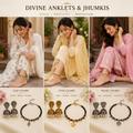 Anklets & Jhumkis – Leaf, Star, Heart Collection